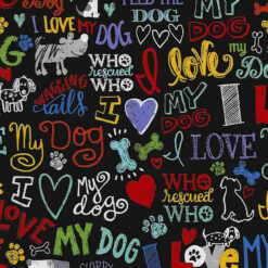Timeless Treasures Fabric I Love My Dog Gail C5710 Black 15 yard bolt